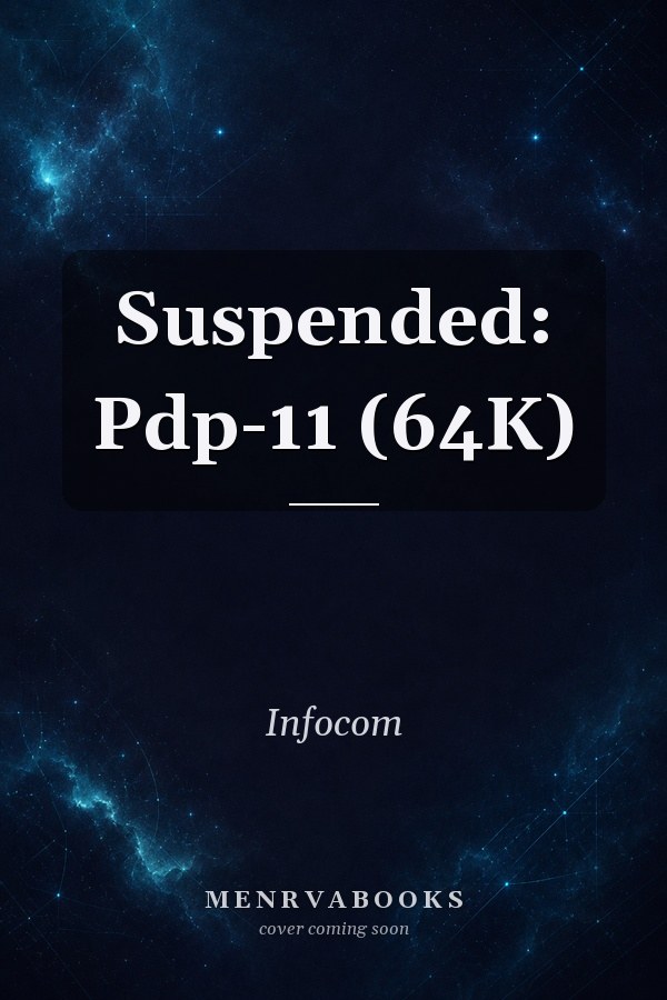 Suspended: Pdp-11 (64K)