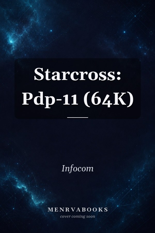 Starcross: Pdp-11 (64K)
