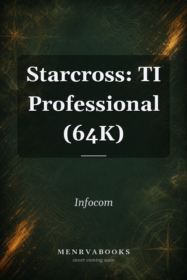 Starcross: TI Professional (64K)