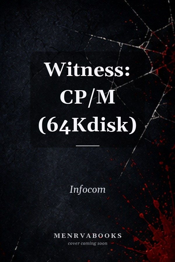 Witness: CP/M (64Kdisk)