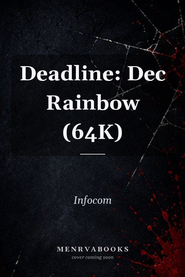 Deadline: Dec Rainbow (64K)