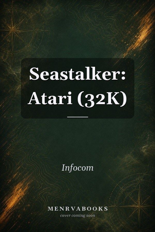 Seastalker: Atari (32K)