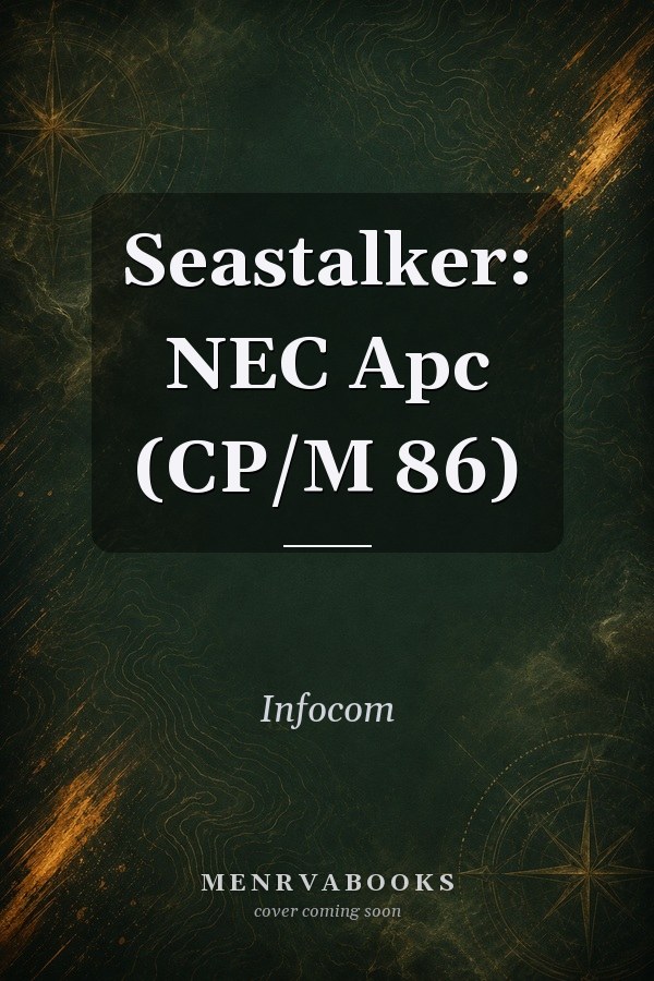 Seastalker: NEC Apc (CP/M 86)