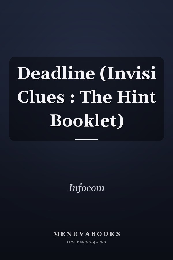 Deadline: The Hint Booklet