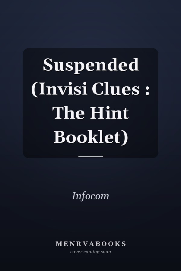 Suspended: The Hint Booklet