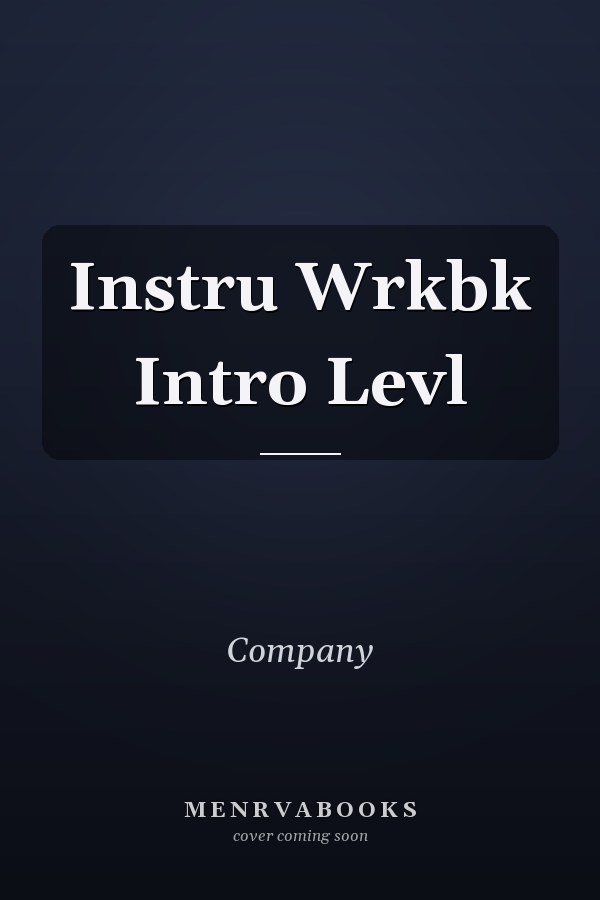 Instructional Workbook: Introductory Level