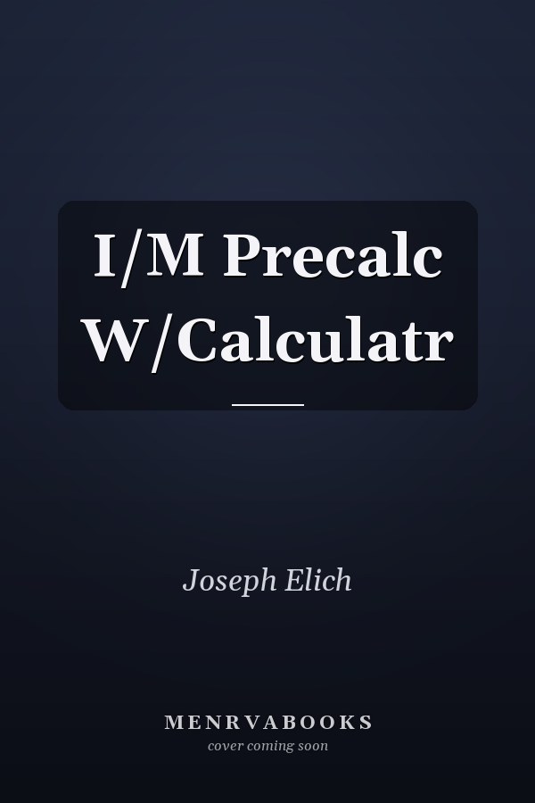 I/M Precalc W/Calculatr