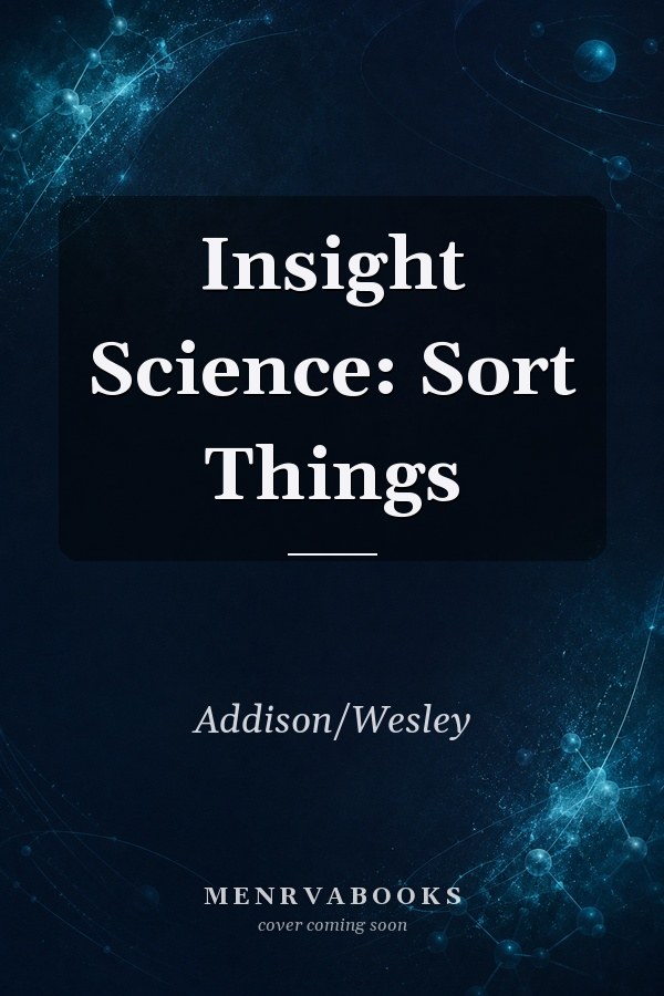 Insight Science: Sort Things