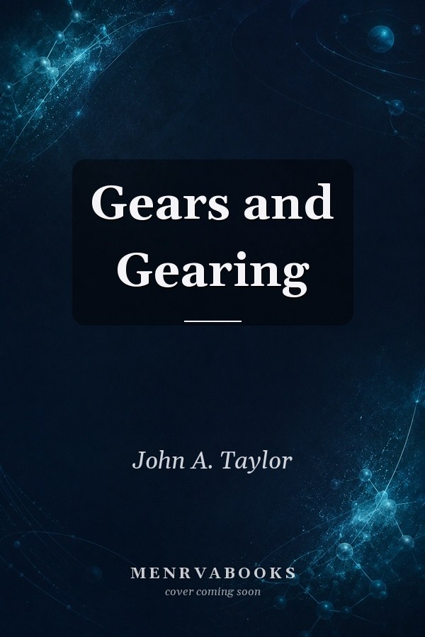 Gears and Gearing
