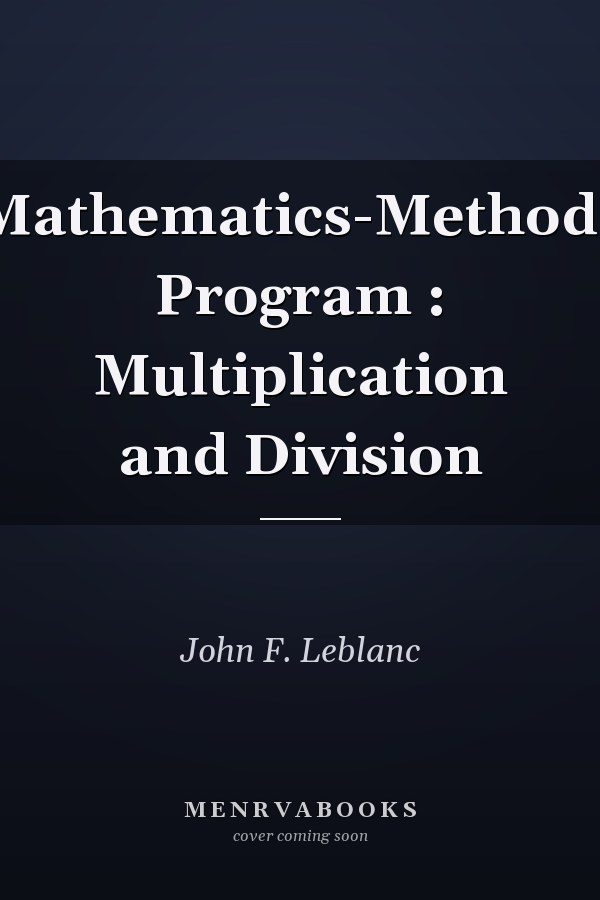 Mathematics Methods Program: Multiplication and Division