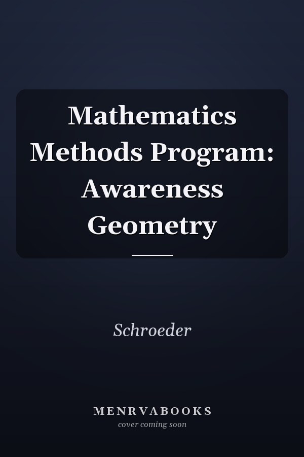 Mathematics Methods Program: Awareness Geometry
