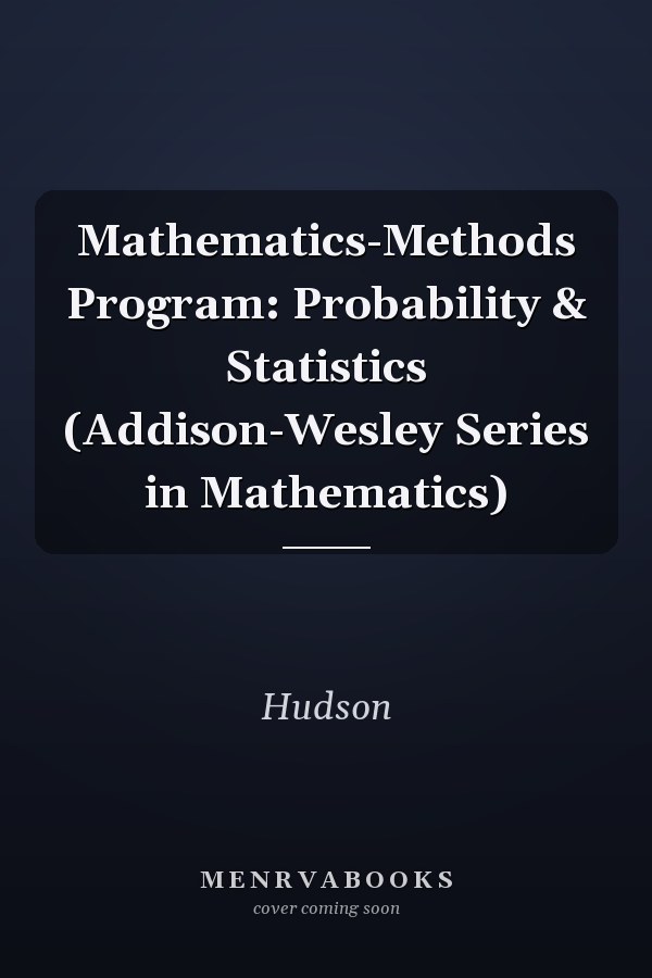 Mathematics Methods Program: Probability & Statistics
