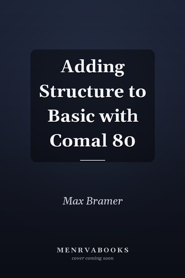 Adding Structure to Basic with Comal 80