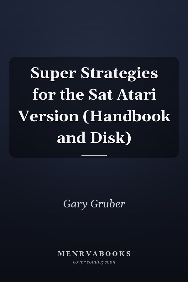 Super Strategies for the Sat Atari Version