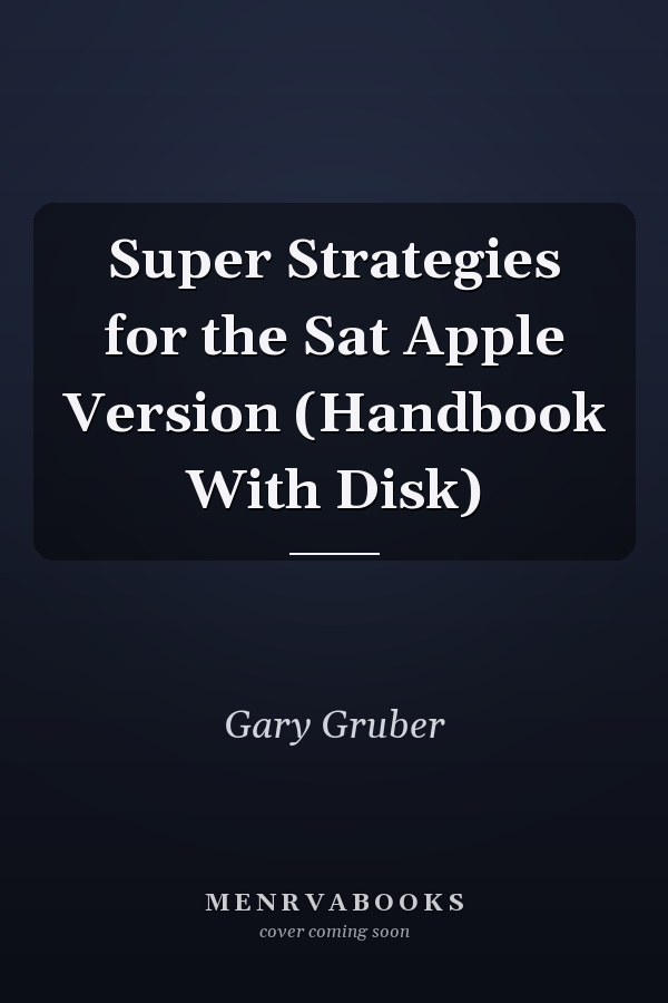 Super Strategies for the SAT: Apple Version
