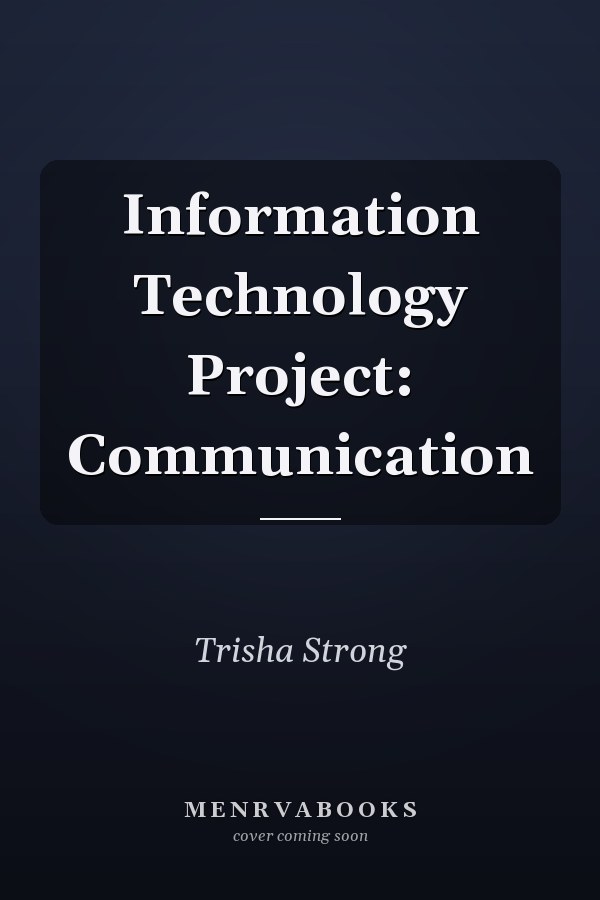 Information Technology Project: Communication
