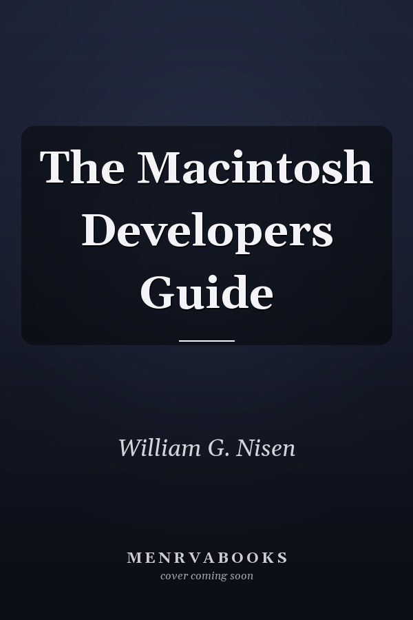 The Macintosh Developers Guide