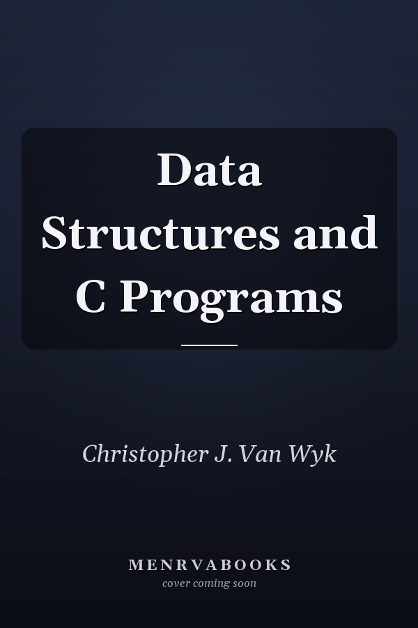 Data Structures and C Programs