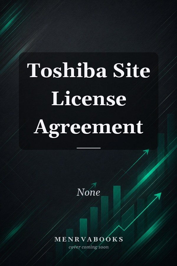 Toshiba Site License Agreement