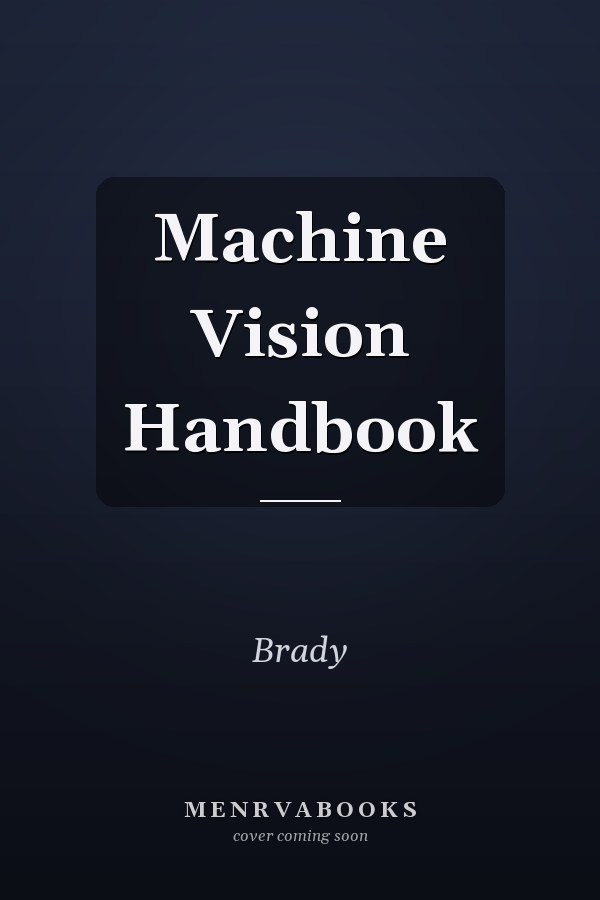 Machine Vision Handbook
