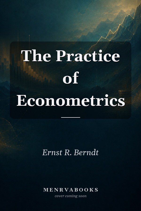 The Practice of Econometrics