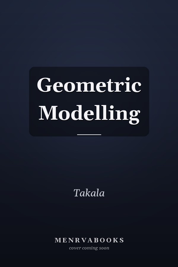 Geometric Modelling