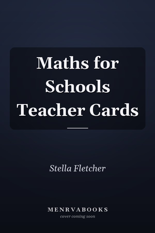Maths for Schools Teacher Cards