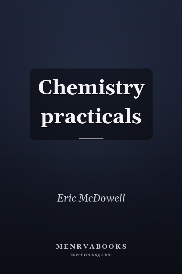 Chemistry Practicals