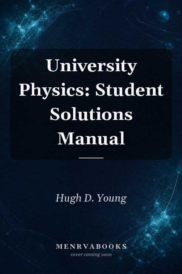 University Physics: Student Solutions Manual