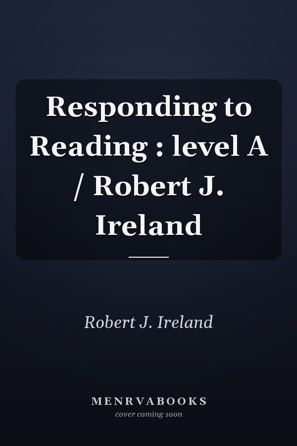 Responding to Reading: Level A