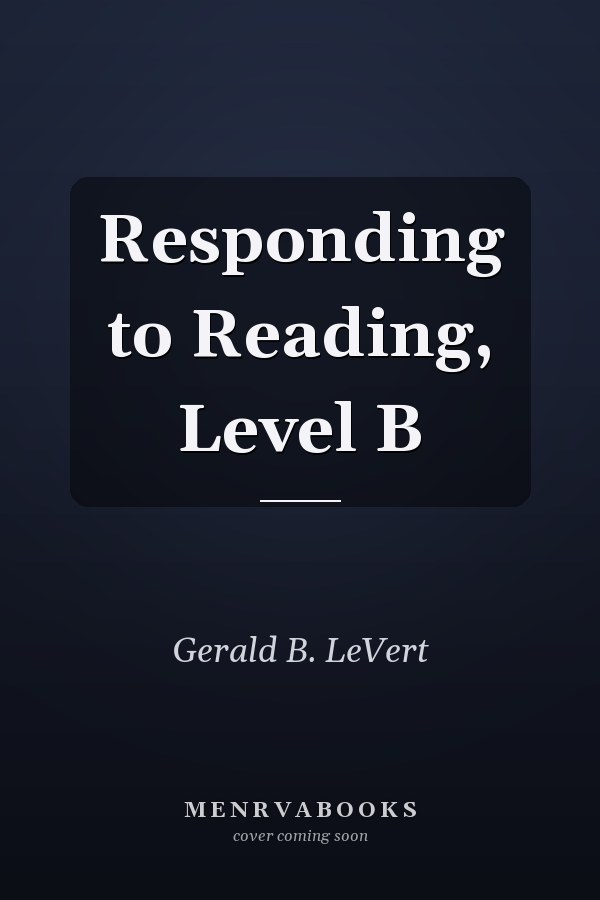 Responding to Reading, Level B
