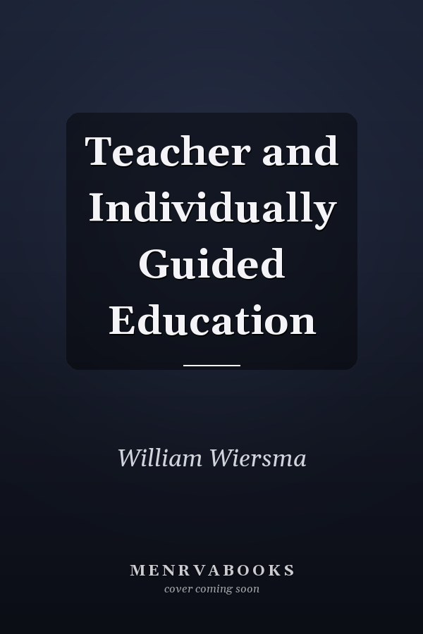 Teacher and Individually Guided Education