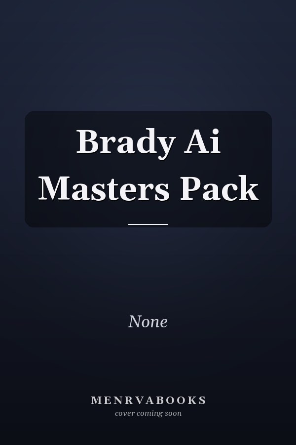 Brady AI Masters Pack