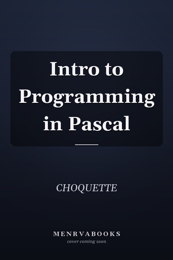 Intro to Programming in Pascal