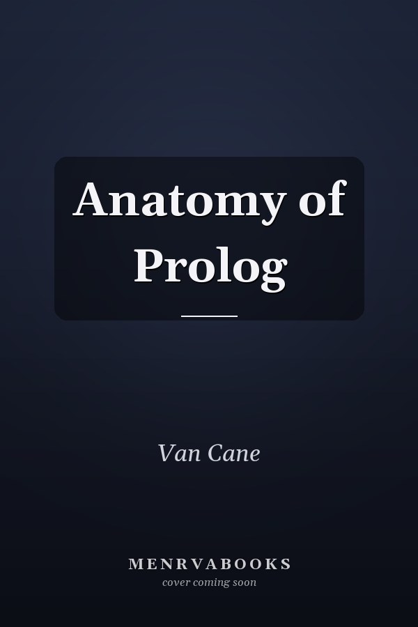 Anatomy of Prolog