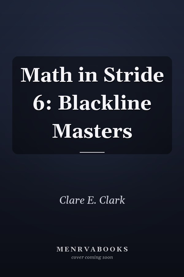Math in Stride 6: Blackline Masters