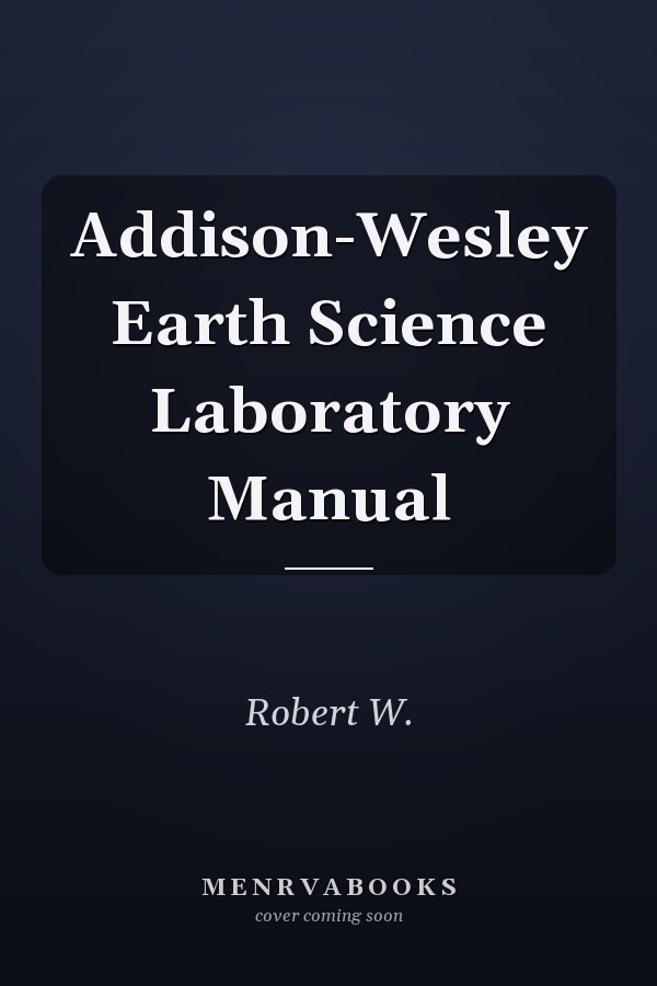 Addison-Wesley Earth Science Laboratory Manual