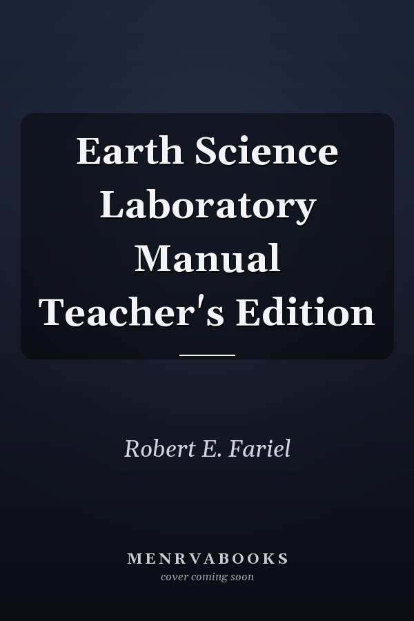 Earth Science Laboratory Manual Teacher's Edition
