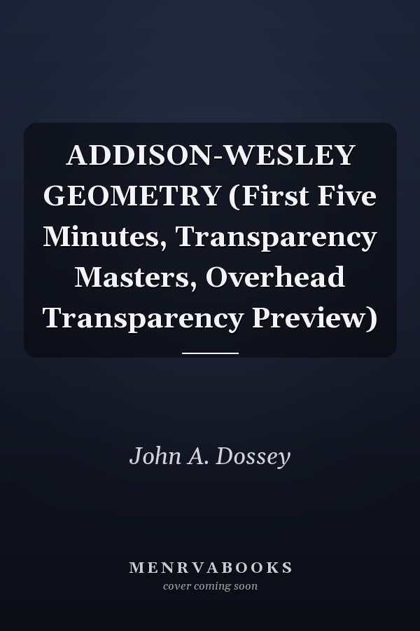 Addison-Wesley Geometry: First Five Minutes, Transparency Masters, Overhead Transparency Preview
