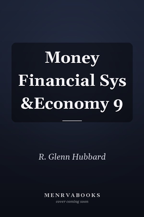 Money, the Financial System, and the Economy