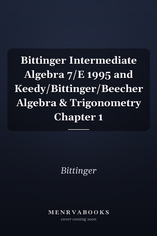 Intermediate Algebra and Trigonometry