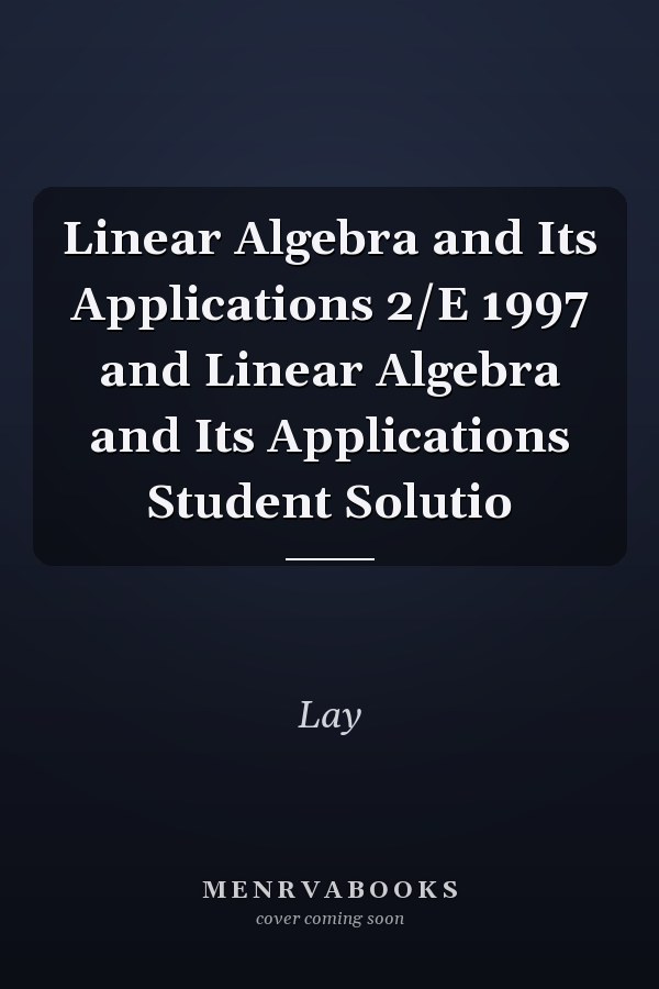 Linear Algebra and Its Applications