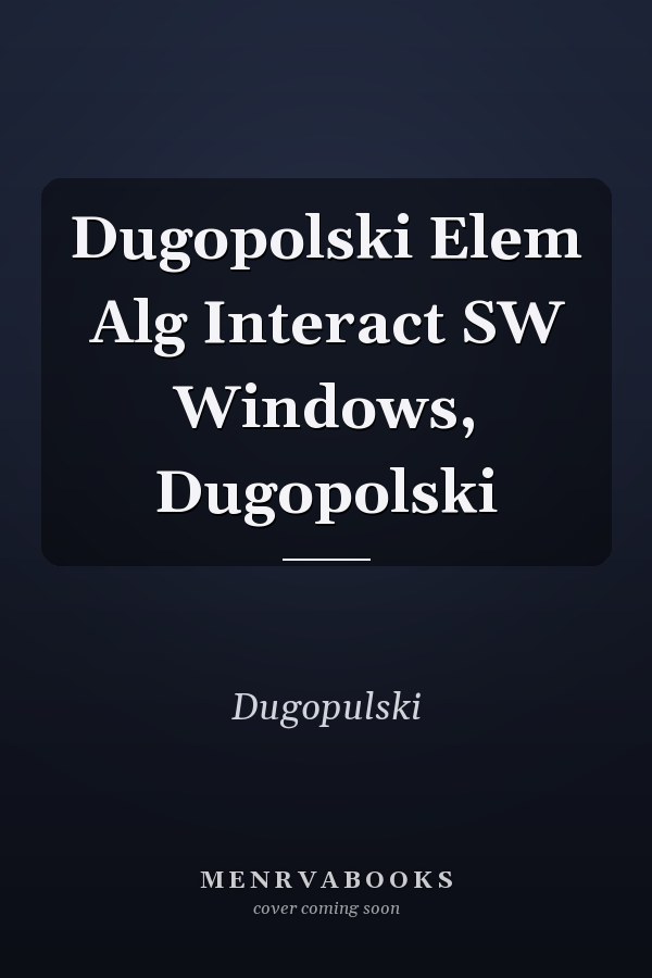 Elementary Algebra: Interactive Software for Windows