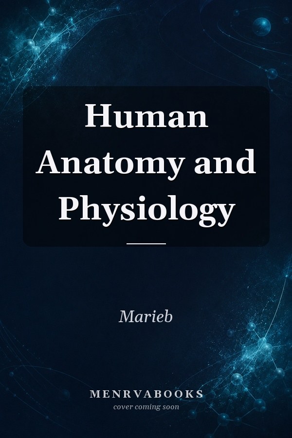 Human Anatomy and Physiology