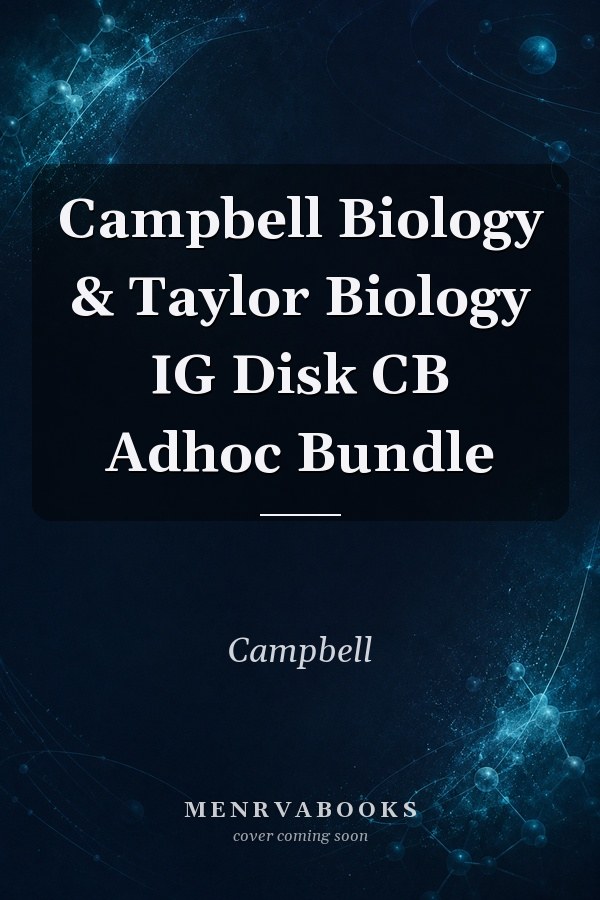 Campbell Biology & Taylor Biology IG Disk CB Adhoc Bundle
