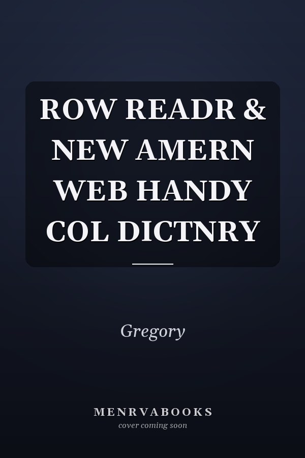 Row Reader & New American Web Handy College Dictionary