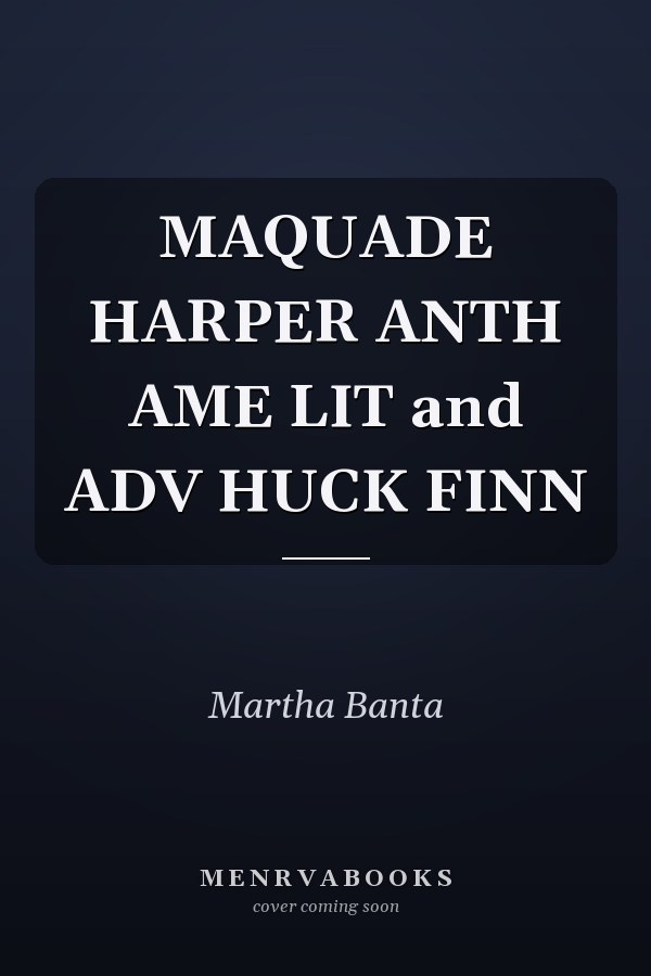 The Harper American Literature: Adventures of Huckleberry Finn