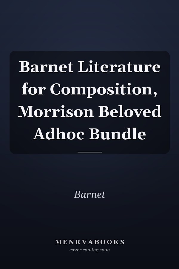 Barnet Literature for Composition: Morrison Beloved Adhoc Bundle