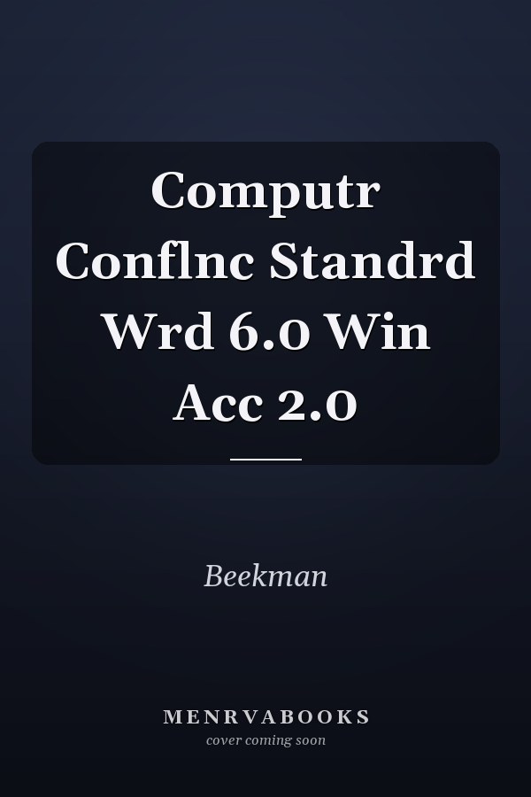 Computer Confluence: Standard Word 6.0 and Access 2.0