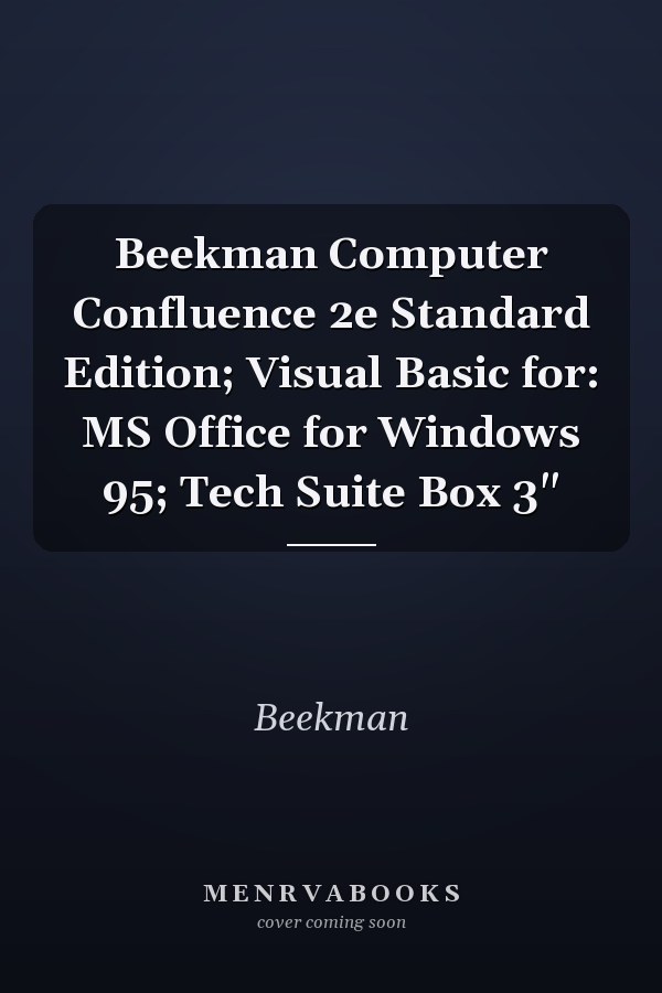 Beekman Computer Confluence: Visual Basic for MS Office for Windows 95